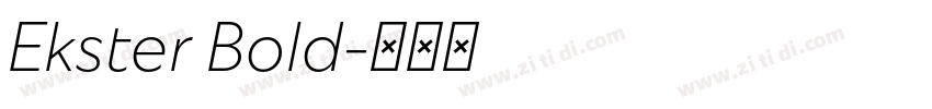 Ekster Bold字体转换